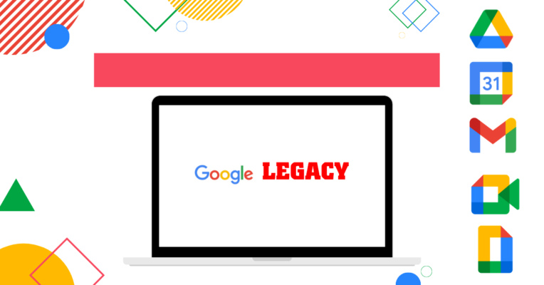 Google ngừng cung cấp các tài khoản G Suite legacy (miễn phí) từ 1/7/2022