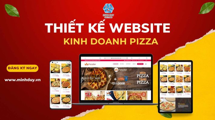 Làm chủ cuộc chơi với thiết kế website kinh doanh pizza