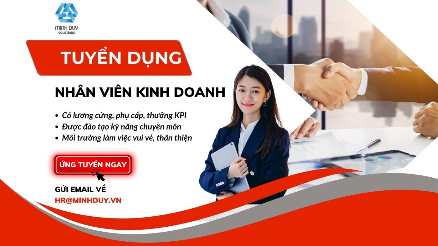 Minh Duy Solutions tuyển dụng Nhân viên kinh doanh (Sale) tại Nha Trang