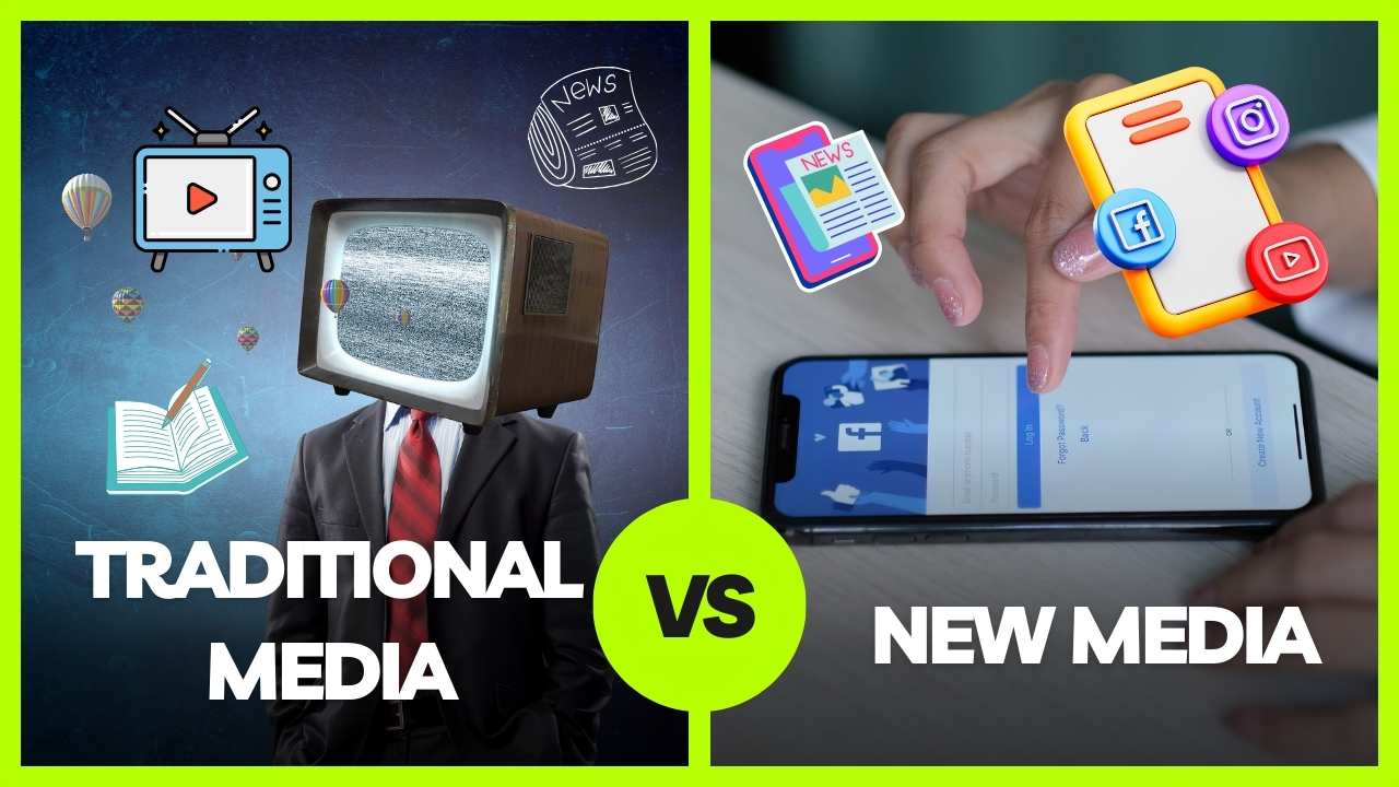 Traditional media & New Media: Doanh nghiệp nên lựa chọn loại hình nào?