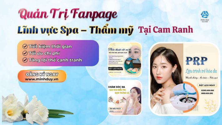 Dịch vụ quản trị fanpage spa, thẩm mỹ viện tại Cam Ranh, Khánh Hòa