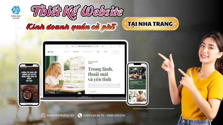 Dịch vụ thiết kế website quán cà phê tại Nha Trang, Khánh Hòa