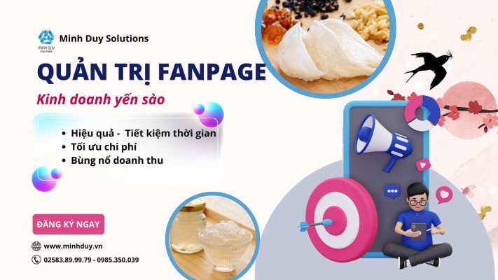Dịch vụ quản trị fanpage bán yến sào tại Nha Trang