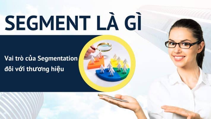 Segment la gi